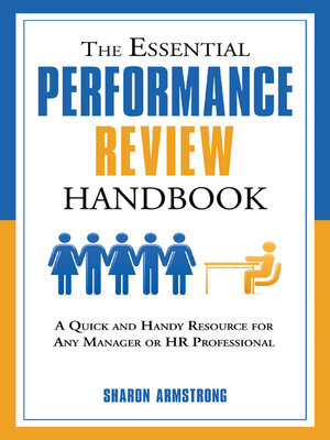 cover image of The Essential Performance Review Handbook: a Quick and Handy Resource For Any Manager or HR Professional